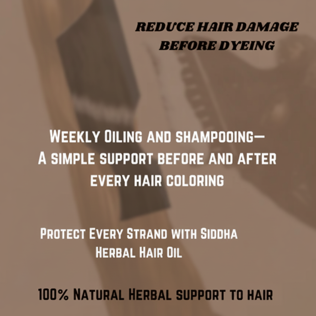 Siddha Herbal Hair Oil – Reduce Hair Damage Before Dyeing